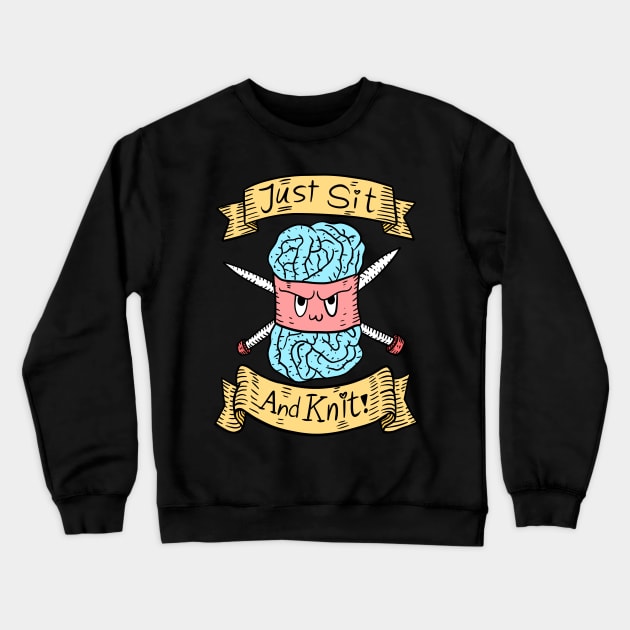 just sit and knit. cute knitting doodle. handwork. Crewneck Sweatshirt by JJadx